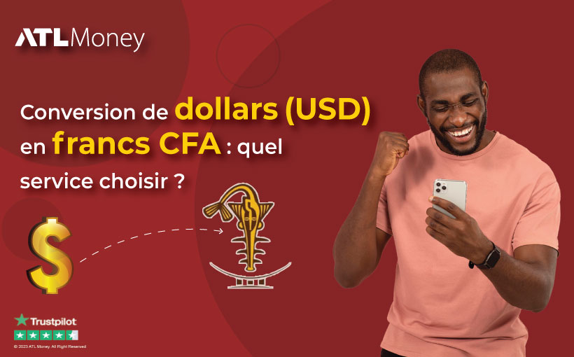 Conversion De Dollars USD En Francs CFA Quel Service Choisir conversion-de-dollars-usd-en-francs-cfa-quel-service-choisir