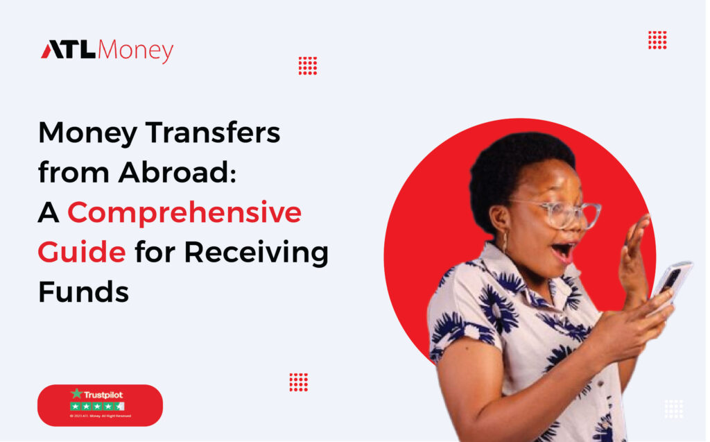 Money Transfers from Abroad A Comprehensive Guide
