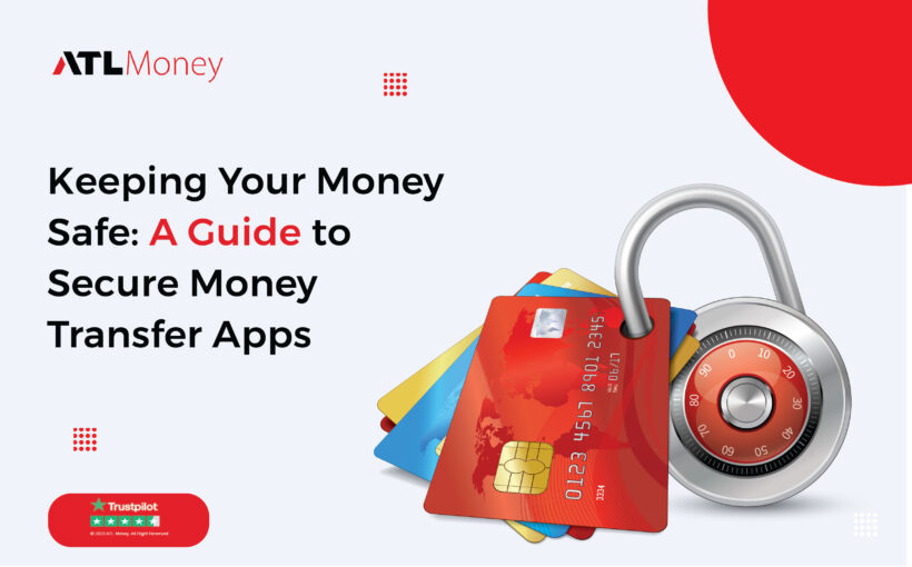 Guide to Secure Money Transfer Apps