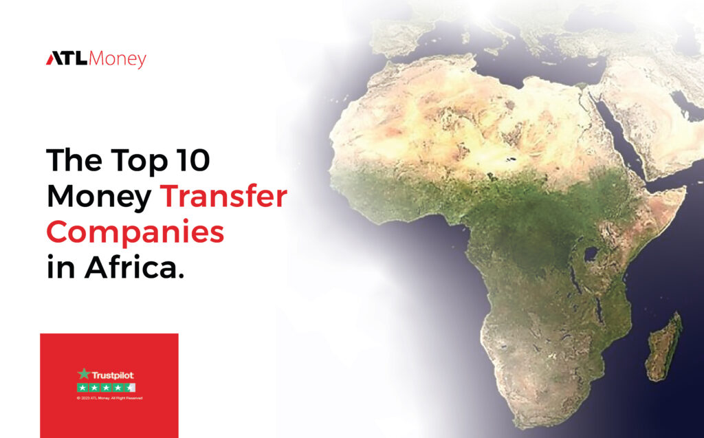 The Top 10 Money Transfer Companies In Africa 2024 The Top 10 Money Transfer Companies In Africa 2024