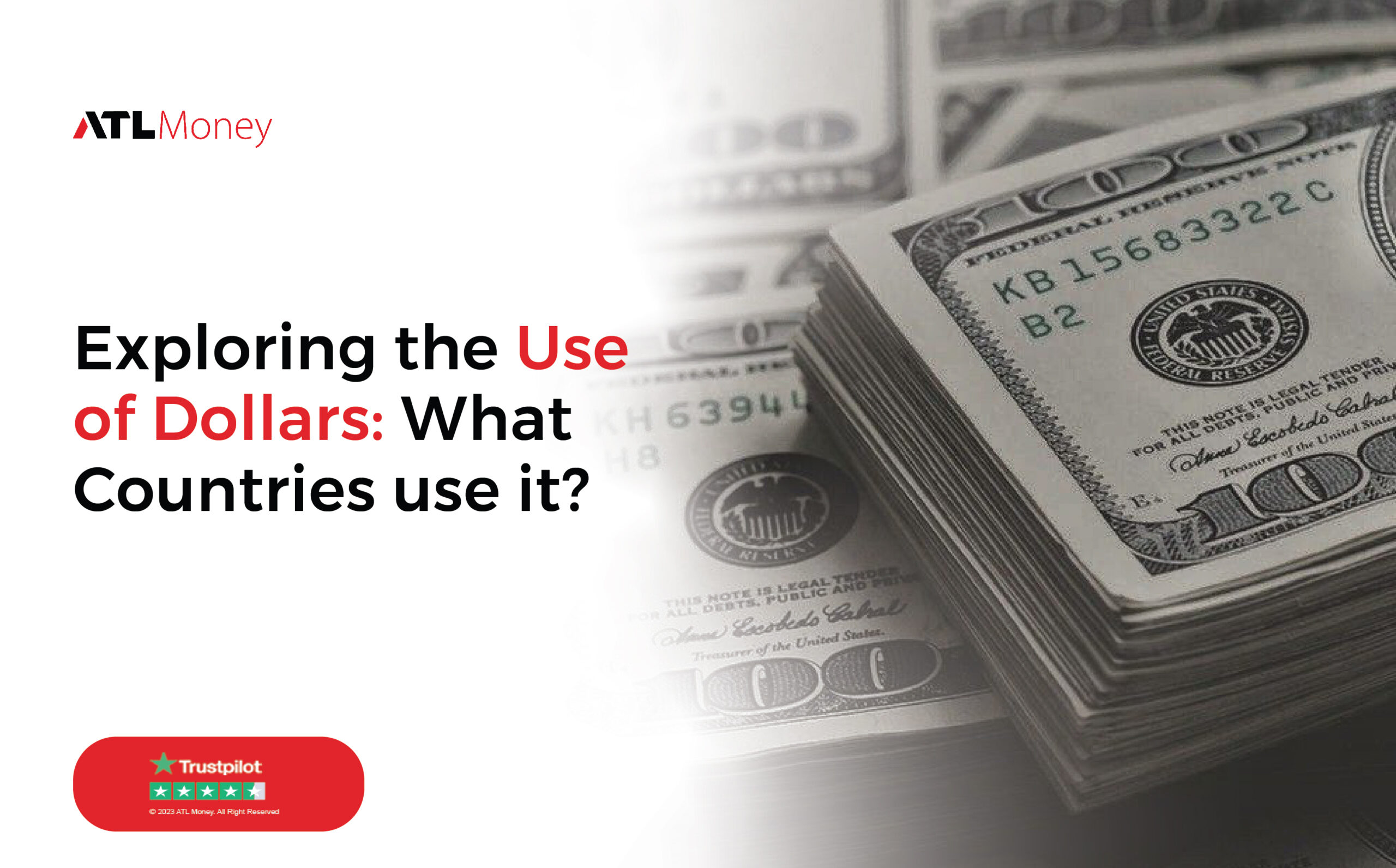 Exploring the Use of Dollars What Countries use it?