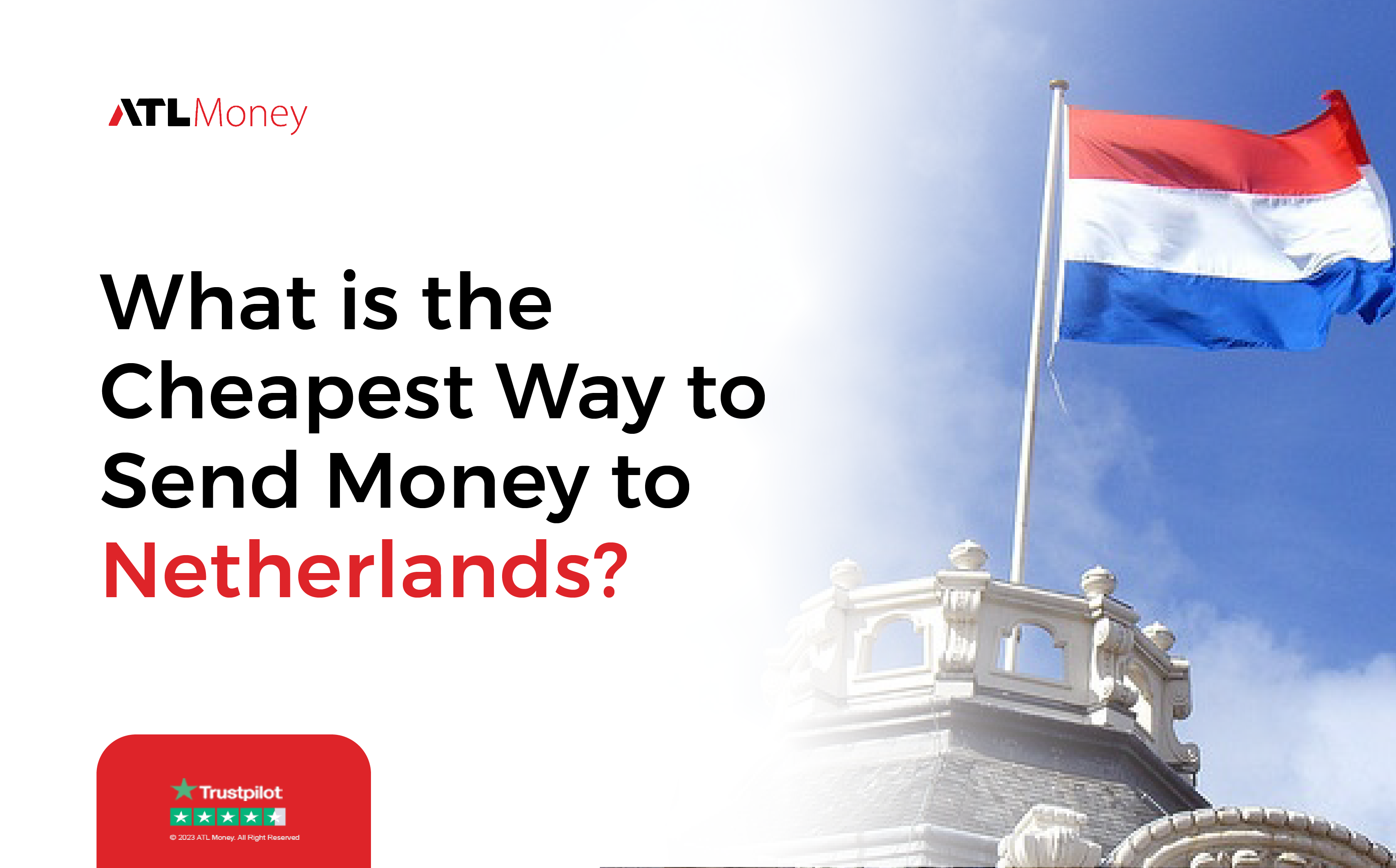 Cheapest Way to Send Money to the Netherlands